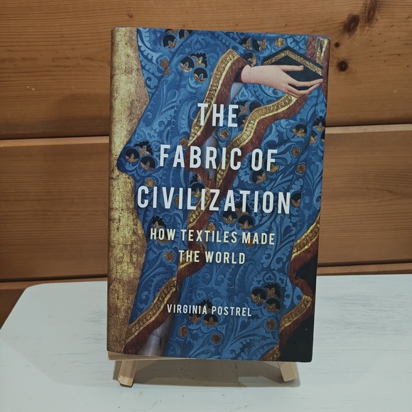 Other - Fabric of Civilization : How Textiles Made the World‎ 9781541617605